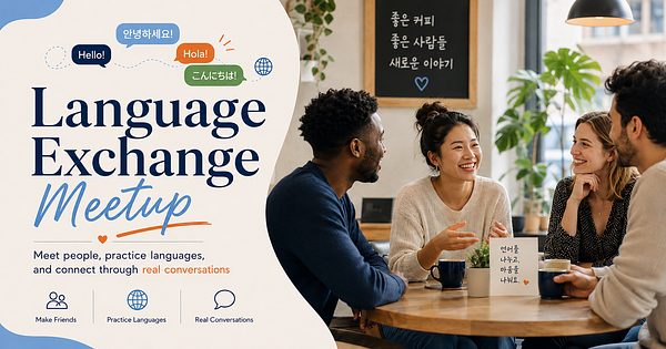 Daejeon Langauge Exchange (대전 언어교환 모임) Daejeon TBD 언어 교환 모임